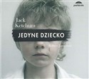[Audiobook] CD MP3 JEDYNE DZIECKO - JACK KETCHUM