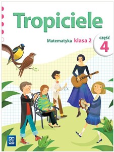 Tropiciele SP 2 Matematyka cz.4 WSiP