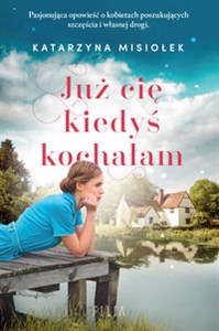 Już cię kiedyś kochałam Wielkie Litery