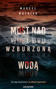 Most nad wzburzoną wodą