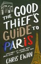 Good Thief's Guide to Paris - Chris Ewan