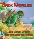 Legenda o Smoku Wawelskim The Wawel Dragon Der Drachen von Krakau