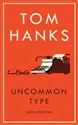 Uncommon Type Some Stories - Tom Hanks