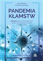 Pandemia kłamstw Szokująca prawda o skorumpowanym świecie nauki i epidemiach, których mogliśmy uniknąć