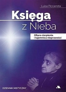 Księga z Nieba. Ofiara cierpienia i tajemnica... 