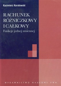 Rachunek różniczkowy i całkowy Funkcje jednej zmiennej