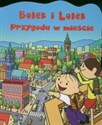 Bolek i Lolek Przygoda w mieście