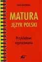 Matura Język polski Przykładowe wypracowania - Teresa Bojczewska