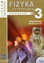 Fizyka i astronomia 3 Podręcznik Zakres rozszerzony Liceum ogólnokształcące - Sławomir Brzezowski