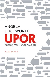 Upór potęga pasji i wytrwałości