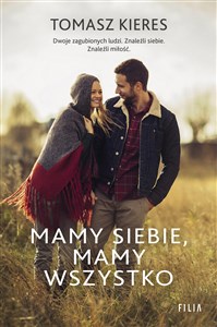 Mamy siebie mamy wszystko