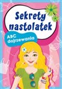 Sekrety nastolatek ABC dojrzewania - Ewa Stompor, Anna Pietrzykowska