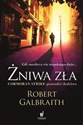 Żniwa zła - Robert Galbraith