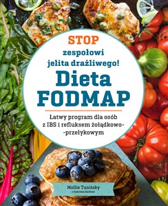 Stop zespołowi jelita drażliwego! Dieta FODMAP