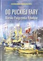 Od puckiej fary. Morska Pielgrzymka Rybaków  - Bohdan Huras, Franciszek Necel