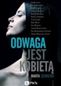 Odwaga jest kobietą