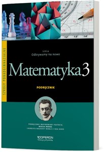 Matematyka 3 Podręcznik Szkoły ponadgimnazjalne