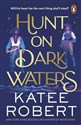 Hunt On Dark Waters  - Katee Robert