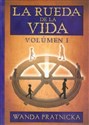 Kołowrót życia Tom 1 wersja hiszpańska La rueda de la Vida - Wanda Prątnicka