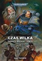 Czas Wilka. Ognisty brzask. Tom 3 - Gav Thorpe