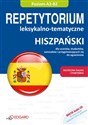 Hiszpański Repetytorium leksykalno tematyczne z płytą CD Poziom A2 - B2