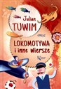 Lokomotywa i inne wiersze - Julian Tuwim