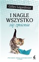 I nagle wszystko się zmienia - Gilles Legardinier