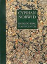 Katalog prac plastycznych Cypriana Norwida Tom 6 - Edyta Chlebowska