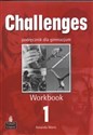 Challenges 1 Workbook Gimnazjum