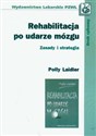 Rehabilitacja po udarze mózgu - Polly Laidler