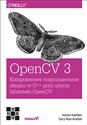 OpenCV 3 Komputerowe rozpoznawanie obrazu w C++ przy użyciu biblioteki OpenCV - Adrian Kaehler, Gary Bradski