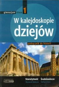 W kalejdoskopie dziejów 1 Historia Podręcznik Starożytność, Średniowiecze Gimnazjum