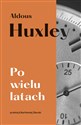 Po wielu latach - Aldous Huxley