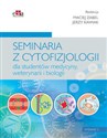 Seminaria z cytofizjologii dla studentów medycyny, weterynarii i biologii