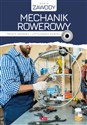 Mechanik rowerowy Proste naprawy i użytkowanie roweru - Marcin Jakub Korzonek