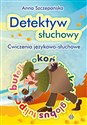 Detektyw słuchowy Ćwiczenia językowo-słuchowe