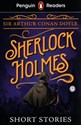 Penguin Readers Level 3: Sherlock Holmes Short Stories  - Arthur Conan Doyle