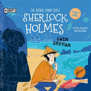 [Audiobook] Klasyka dla dzieci Sherlock Holmes Tom 30 Lwia grzywa