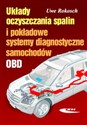 Układy oczyszczania spalin i pokładowe systemy diagnostyczne samochodów - Uwe Rokosch