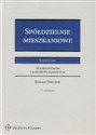 Spółdzielnie mieszkaniowe Komentarz Wzory pozwów i wniosków sądowych