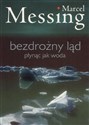 Bezdrożny ląd płynąc jak woda - Marcel Messing