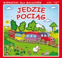 Jedzie pociąg Wierszyki dla maluchów - Krystian Pruchnicki, Emilia Majchrzyk