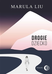 Drogie dziecko