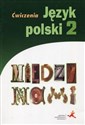 Między nami Język polski 2 Ćwiczenia Gimnazjum