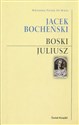 Boski Juliusz  - Jacek Bocheński