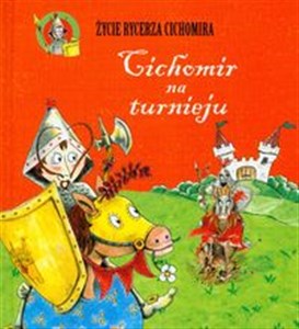 Cichomir na turnieju