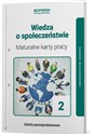 Wiedza o społeczeństwie 2 Maturalne karty pracy Zakres rozszerzony Szkoła ponadpodstawowa - Artur Derdziak