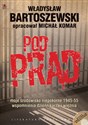 Pod prąd z płytą CD - Władysław Bartoszewski, Michał Komar