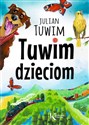 Tuwim dzieciom - Julian Tuwim