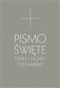 Pismo Święte Stary i Nowy Testament - Opracowanie Zbiorowe